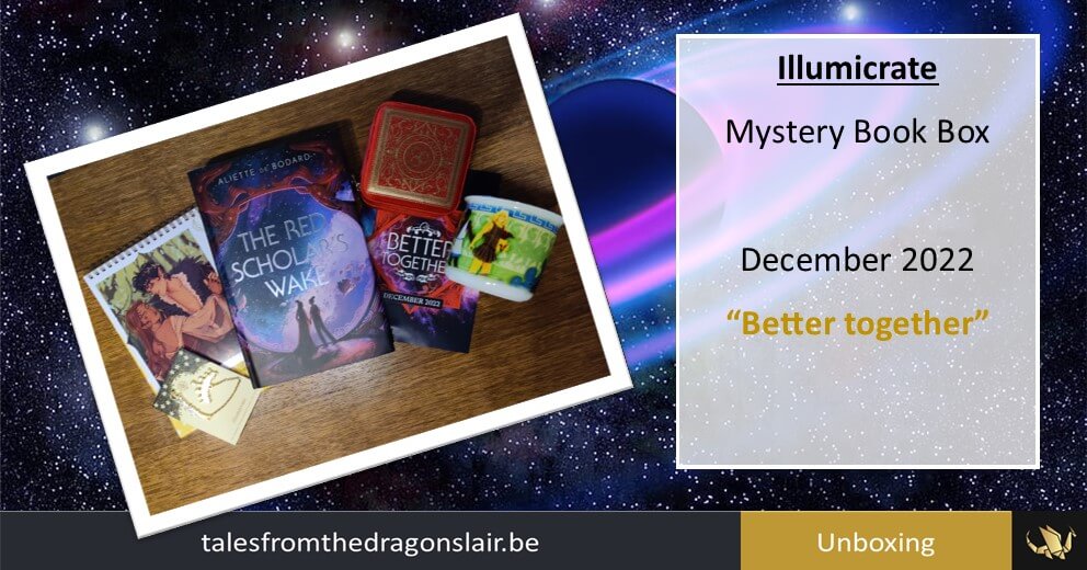 Unboxing: Illumicrate December 2022 – “Better Together”